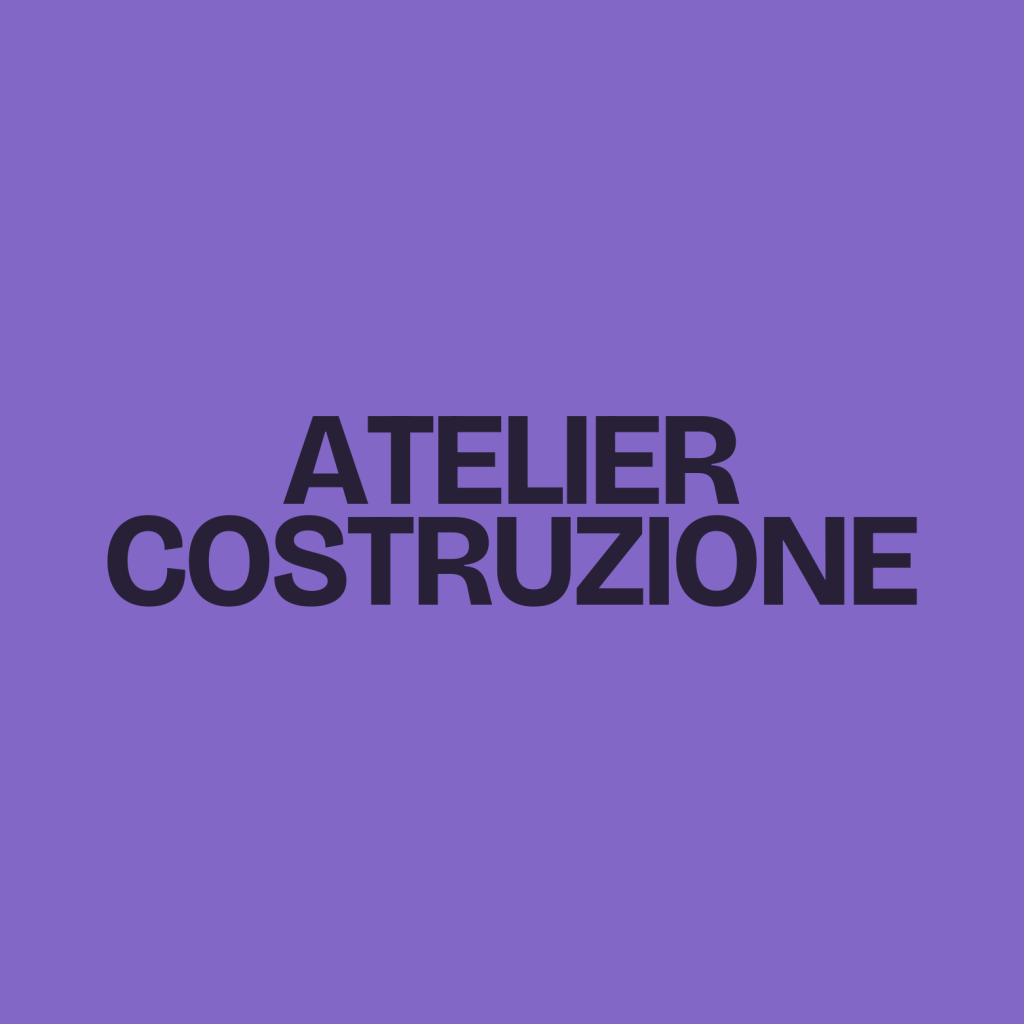 Atelier Costruzione